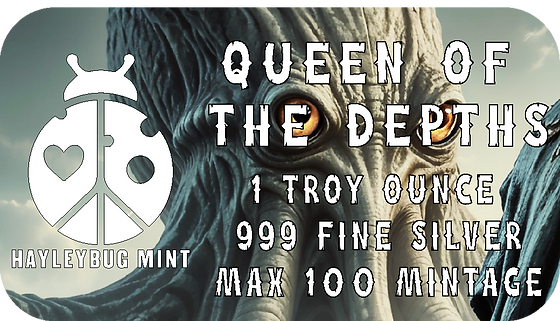 2025 QUEEN OF THE DEPTHS by Hayleybug Mint 1 Troy Ounce 999 Fine Silver Art Bar